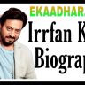 Irrfan Khan Ki Jivani, Irrfan Khan biography In Hindi, Irrfan Khan Movie, Irrfan Khan films, Irrfan Khan TV Shows, Irrfan Khan TV Series, Irrfan Khan Hollywood Movie