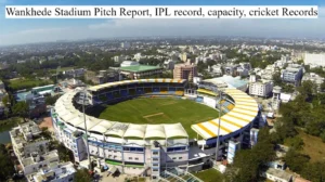 Wankhede Stadium Pitch Report, IPL record, capacity, cricket Records